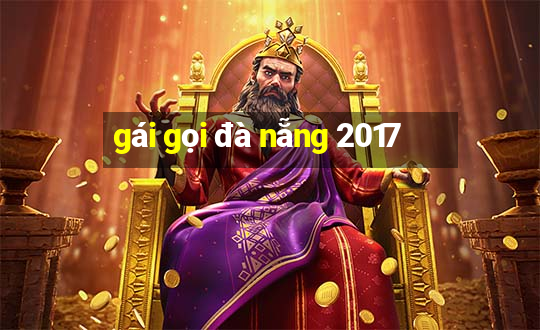 gái gọi đà nẵng 2017