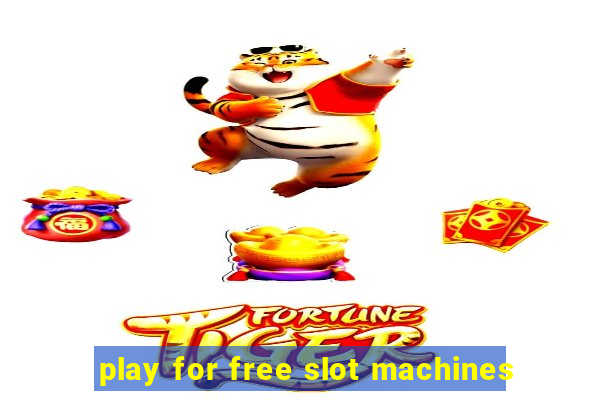 play for free slot machines