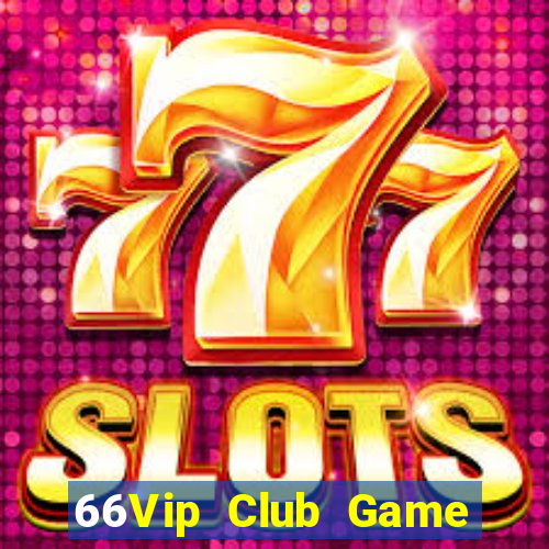 66Vip Club Game Bài Iwin