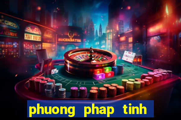 phuong phap tinh lo de