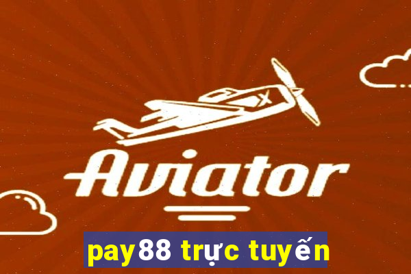 pay88 trực tuyến