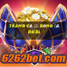 trang cá độ bóng đá dkbl