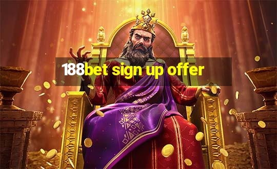 188bet sign up offer