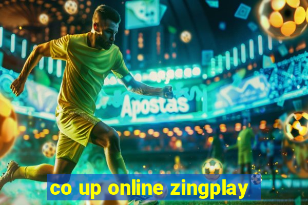 co up online zingplay