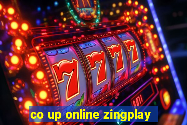 co up online zingplay