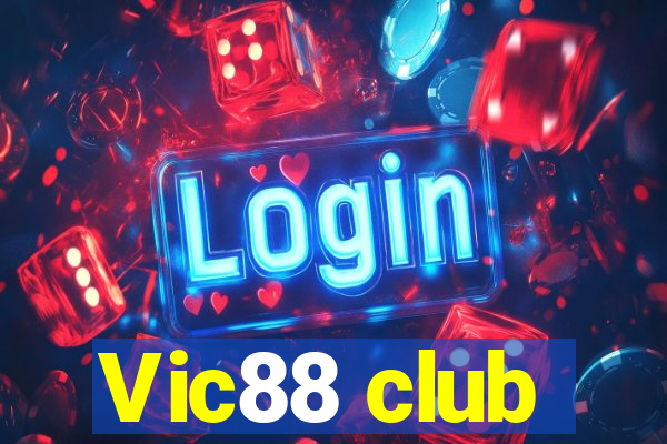 Vic88 club