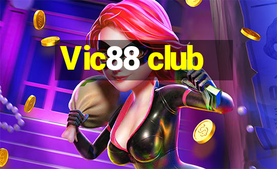 Vic88 club