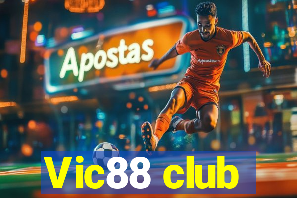 Vic88 club