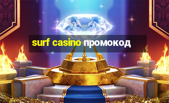 surf casino промокод