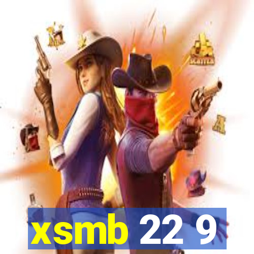 xsmb 22 9