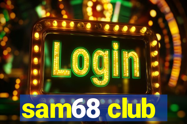 sam68 club