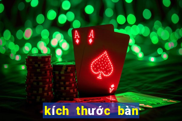 kích thước bàn bida chuẩn