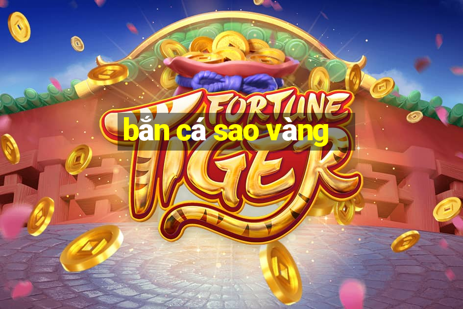 bắn cá sao vàng