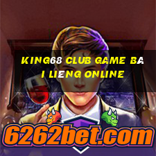 King68 Club Game Bài Liêng Online