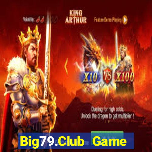 Big79.Club Game Bài Miễn Phí