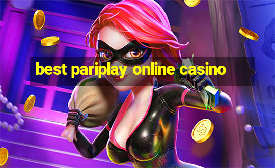 best pariplay online casino