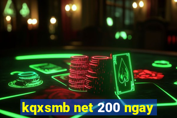 kqxsmb net 200 ngay