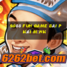 So88 Fun Game Bài Phái Mạnh