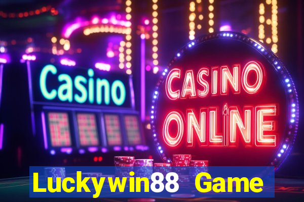 Luckywin88 Game Bài Sunwin