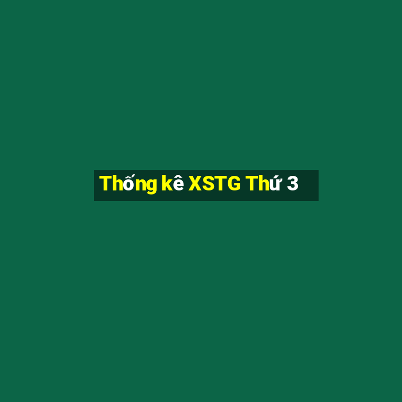 Thống kê XSTG Thứ 3