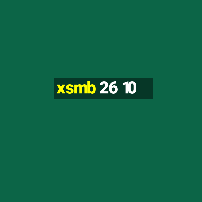 xsmb 26 10