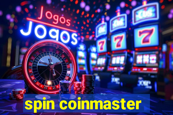 spin coinmaster