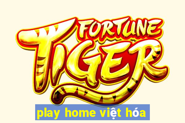 play home việt hóa