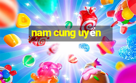 nam cung uyển