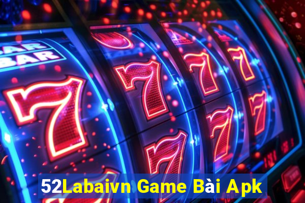 52Labaivn Game Bài Apk