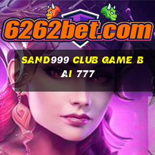 Sand999 Club Game Bài 777