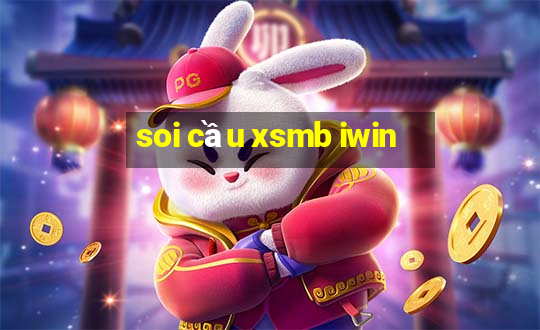 soi cầu xsmb iwin