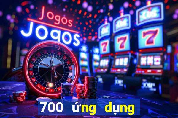 700 ứng dụng xổ số mới nhất