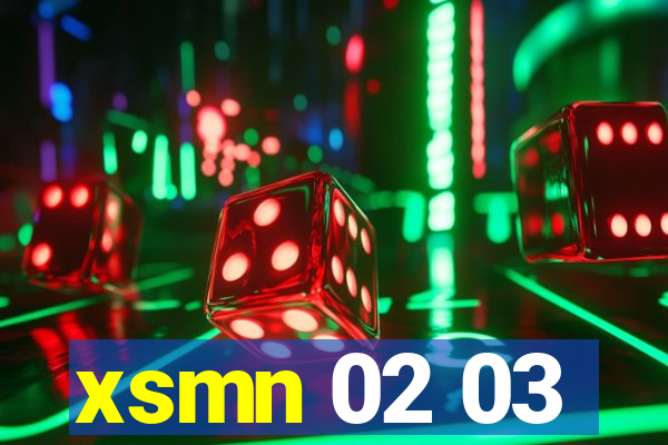 xsmn 02 03