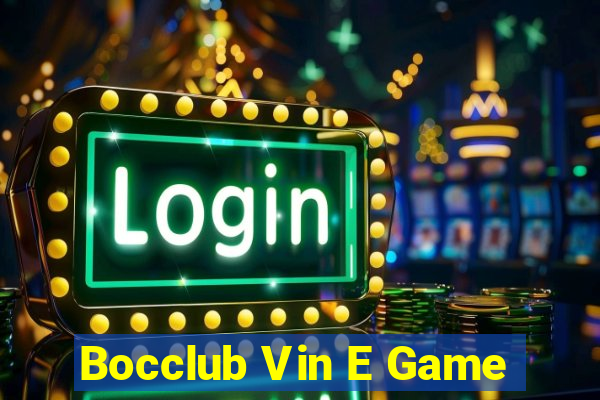 Bocclub Vin E Game