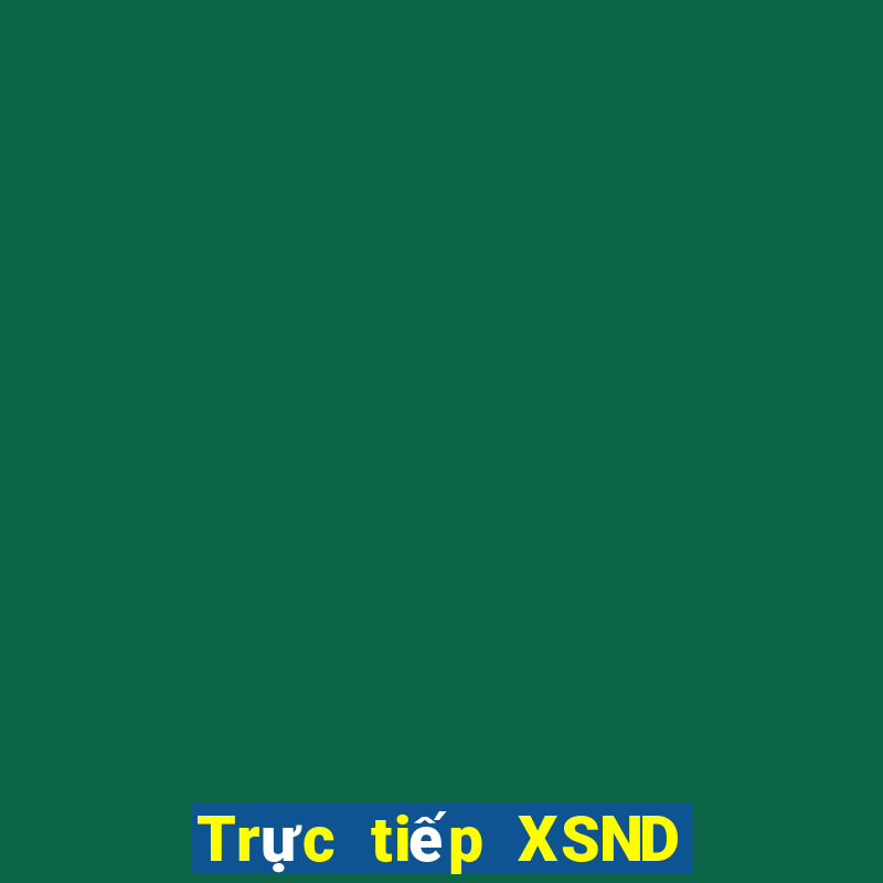 Trực tiếp XSND thứ bảy