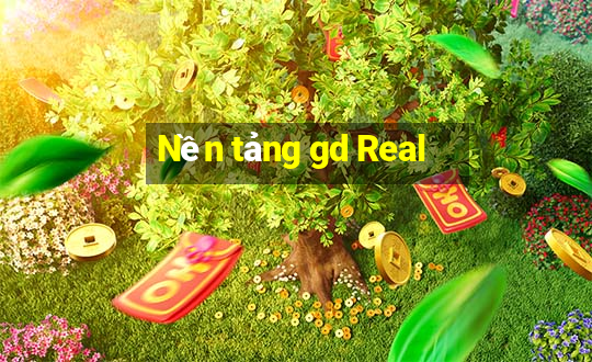 Nền tảng gd Real