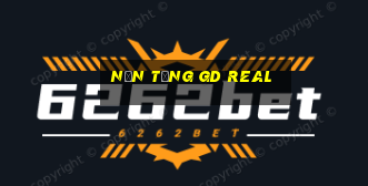 Nền tảng gd Real