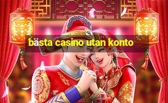 bästa casino utan konto