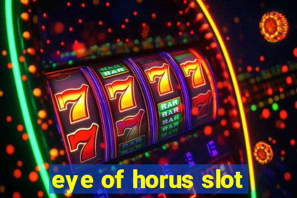 eye of horus slot