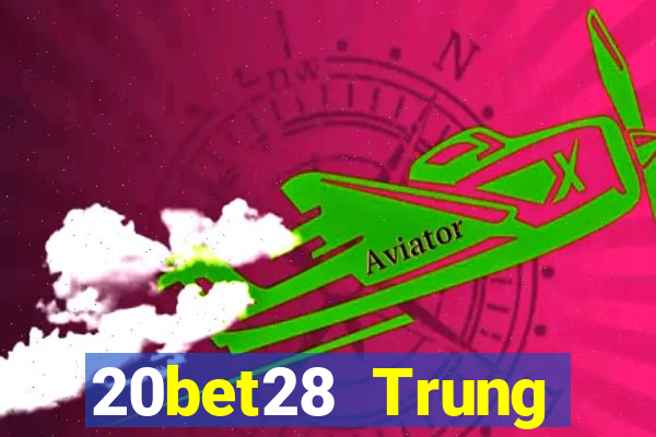 20bet28 Trung thực 28 Đăng ký