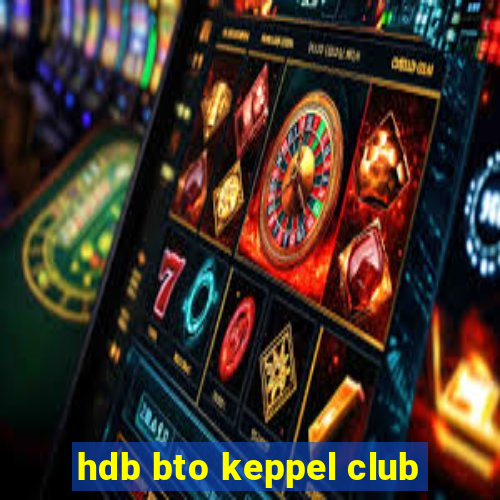 hdb bto keppel club