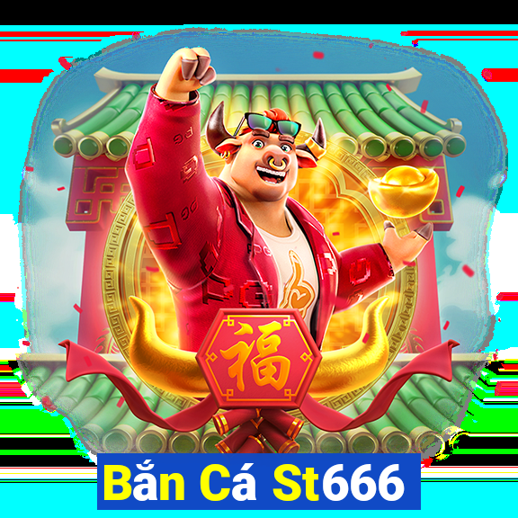 Bắn Cá St666