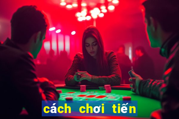 cách chơi tiến lên 6 lá