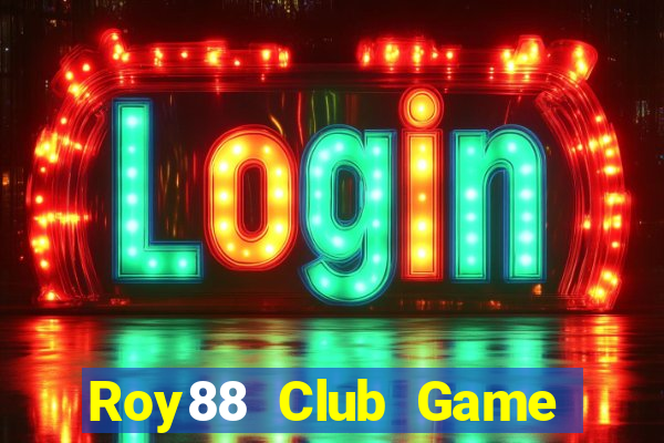 Roy88 Club Game Bài 99