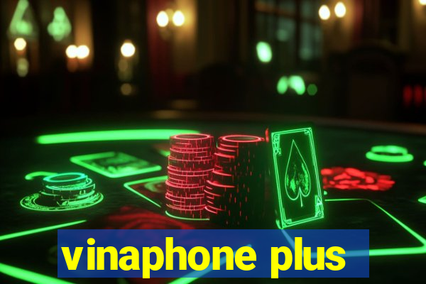 vinaphone plus