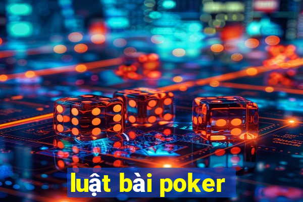 luật bài poker