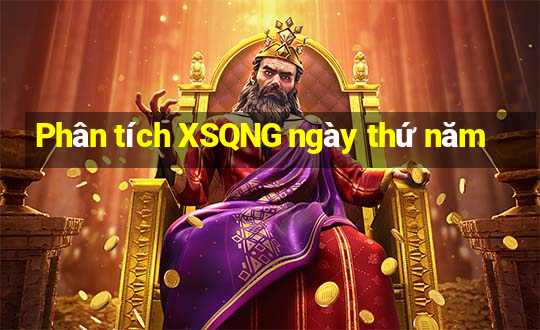 Phân tích XSQNG ngày thứ năm