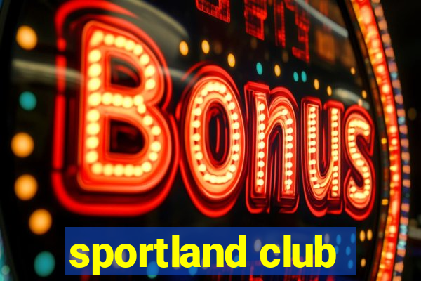 sportland club