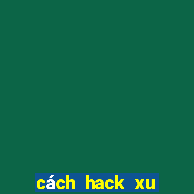 cách hack xu trong bang bang