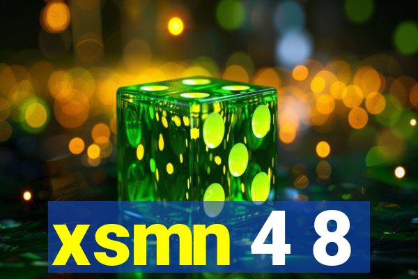 xsmn 4 8